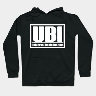 UBI - Universal Basic Income Hoodie